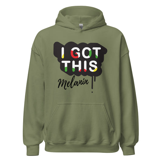 I Got This Melanin Hoodie (Unisex)