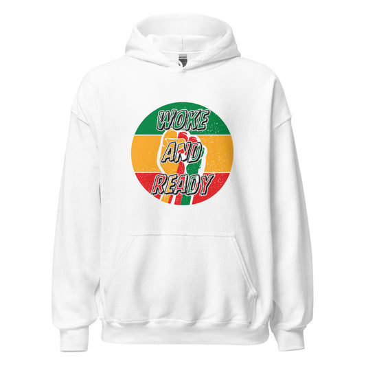 Woke and Ready Hoodie (Unisex)